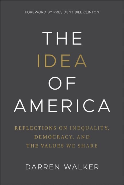 Darren Walker - Idea of America, E-bok
