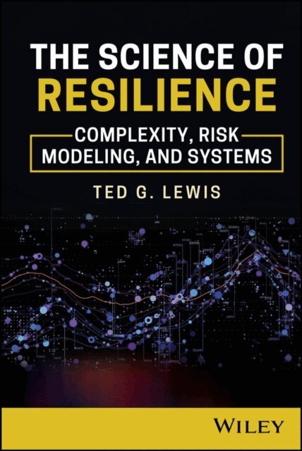 Ted G. Lewis - Science of Resilience, E-bok