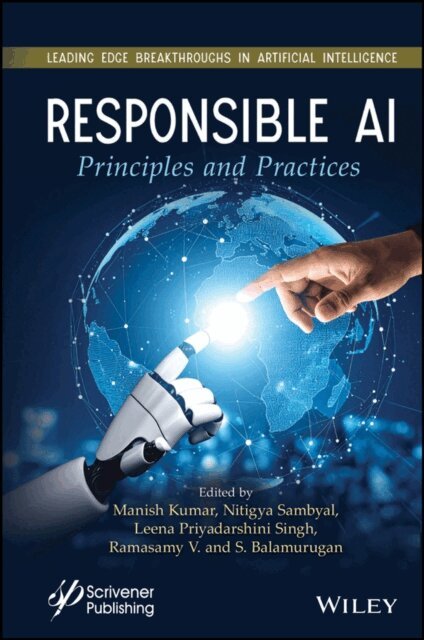S. Balamurugan, V. Ramasamy, Leena P. Singh, Nitigya Sambyal, Manish Kumar - Responsible AI, E-bok