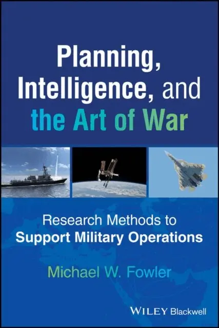 Michael W. Fowler - Planning, Intelligence, and the Art of War, E-bok. Tillgänglighet: Lägg i varukorg
