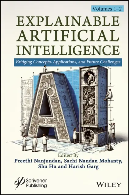 Harish Garg, Shu Hu, Sachi Nandan Mohanty, Preethi Nanjundan - Explainable Artificial Intelligence, E-bok. Tillgänglighet: Lägg i varukorg