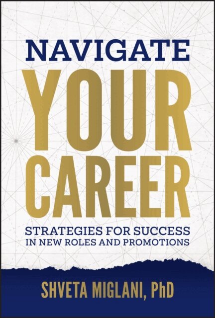 Shveta Miglani - Navigate Your Career, E-bok. Tillgänglighet: Lägg i varukorg