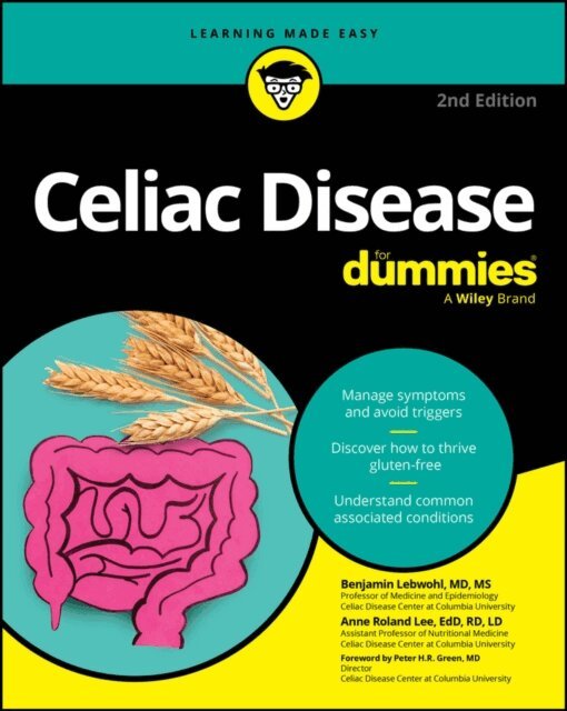 Sheila Crowe, Ian Blumer, Anne Roland Lee, Benjamin Lebwohl - Celiac Disease For Dummies, E-bok