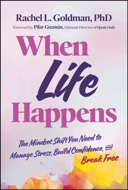 Rachel L. Goldman - When Life Happens, E-bok. Tillgänglighet: Lägg i varukorg
