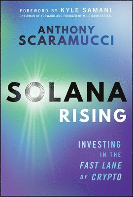Anthony Scaramucci - Solana Rising, E-bok