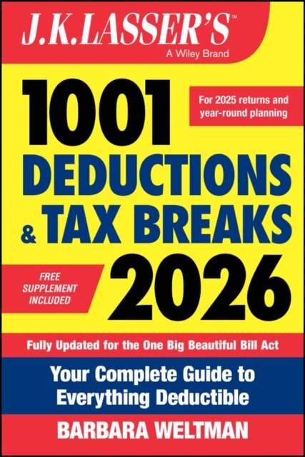 Barbara Weltman - J.K. Lasser's 1001 Deductions and Tax Breaks 2026, E-bok