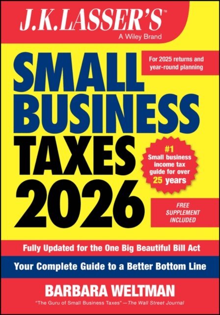 Barbara Weltman - J.K. Lasser's Small Business Taxes 2026, E-bok