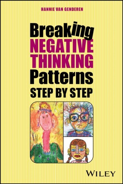 Hannie van Genderen - Breaking Negative Thinking Patterns Step by Step, E-bok. Tillgänglighet: Lägg i varukorg
