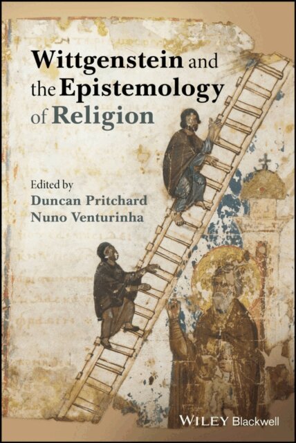 Nuno Venturinha, Duncan Pritchard - Wittgenstein and the Epistemology of Religion, E-bok