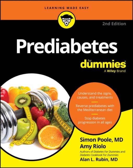 Alan L. Rubin, Amy Riolo, Simon Poole - Prediabetes For Dummies, E-bok