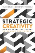 Strategic Creativity