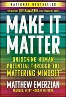 Matthew Emerzian - Make It Matter, Inbunden. Tillgänglighet: Lägg i varukorg