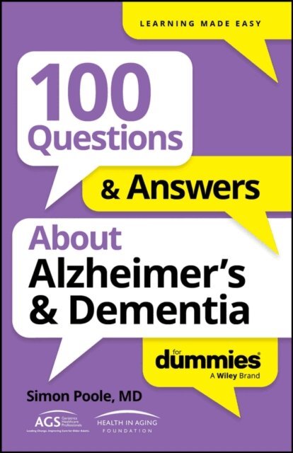 Simon Poole - 100 Questions & Answers About Alzheimer's & Dementia For Dummies, E-bok