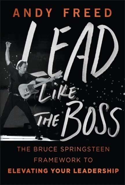 Andy Freed - Lead Like The Boss, E-bok. Tillgänglighet: Lägg i varukorg