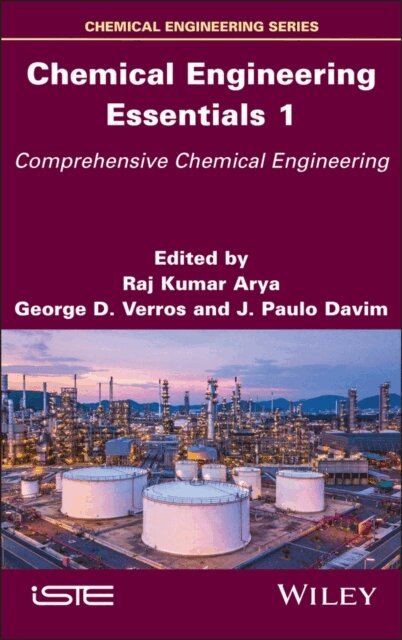 J. Paulo Davim, George D. Verros, Raj K. Arya - Chemical Engineering Essentials, Volume 1, E-bok
