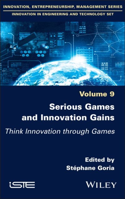 St phane Goria - Serious Games and Innovation Gains, E-bok