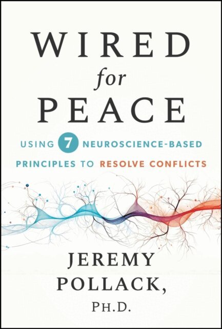 Jeremy Pollack - Wired for Peace, E-bok