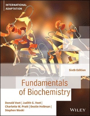 Destin Heilman, Stephen Woski, Donald Voet, Judith G. Voet, Charlotte W. Pratt - Fundamentals of Biochemistry, International Adaptation, Häftad. Tillgänglighet: Lägg i varukorg