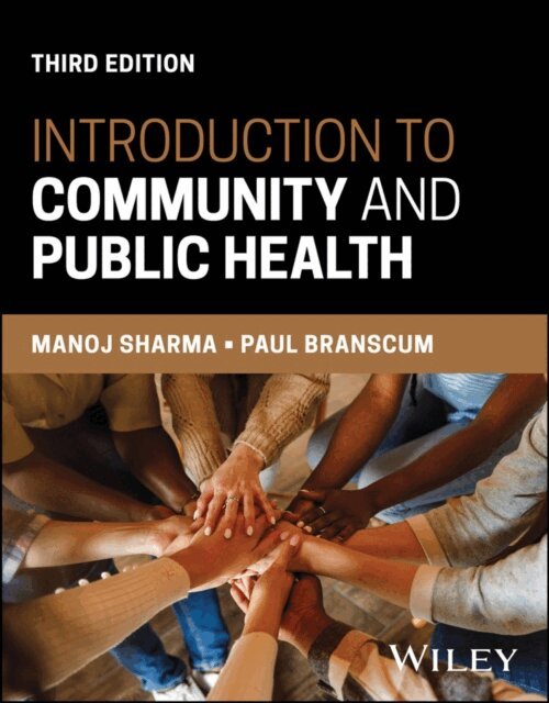 Paul W. Branscum, Manoj Sharma - Introduction to Community and Public Health, E-bok