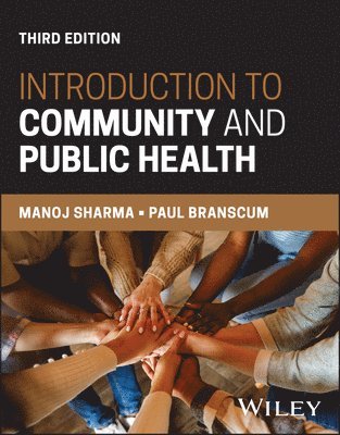 Paul W. Branscum, Manoj Sharma - Introduction to Community and Public Health, E-bok