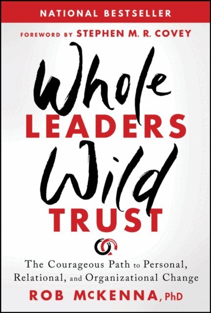 Rob McKenna - Whole Leaders, Wild Trust, E-bok
