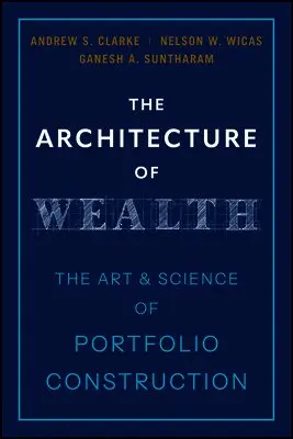 Architecture of Wealth