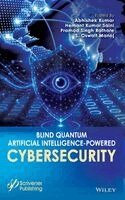 Abhishek Kumar, Hemant Kumar Saini, Pramod Singh Rathore, S. Oswalt Manoj - Blind Quantum Artificial Intelligence-Enabled Cybersecurity, Inbunden. Tillgänglighet: Kommande