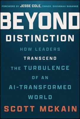 Scott McKain - Beyond Distinction, E-bok