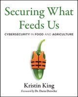 Kristin King - Securing What Feeds Us, Häftad