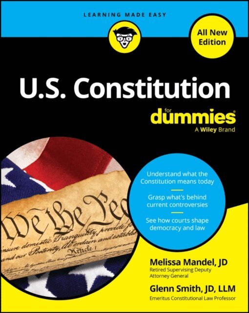 Glenn Smith, Melissa Mandel - U.S. Constitution For Dummies, All New Edition, E-bok
