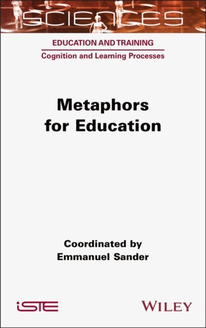 Emmanuel Sander - Metaphors for Education, E-bok