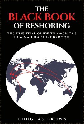 Douglas Brown - Black Book of Reshoring, E-bok