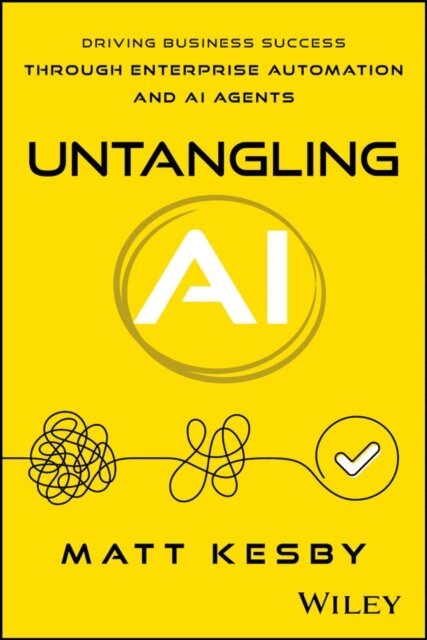 Matt Kesby - Untangling AI, E-bok