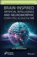 Brain-Inspired Artificial Intelligence and Neuromorphic Computing in Healthcare