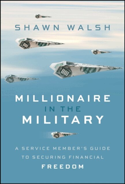 Shawn Walsh - Millionaire in the Military, E-bok. Tillgänglighet: Lägg i varukorg