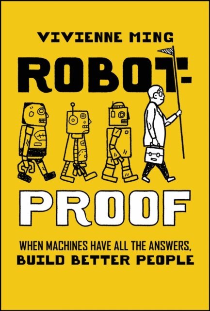 Vivienne Ming - Robot-Proof, E-bok. Tillgänglighet: Lägg i varukorg