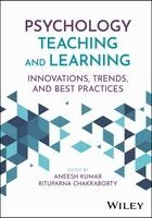 Aneesh Kumar, Rituparna Chakraborty - Psychology Teaching and Learning, Inbunden. Tillgänglighet: Lägg i varukorg