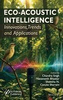 Chandra Singh, Navaneeth Bhaskar - Eco-Acoustic Intelligence, Inbunden