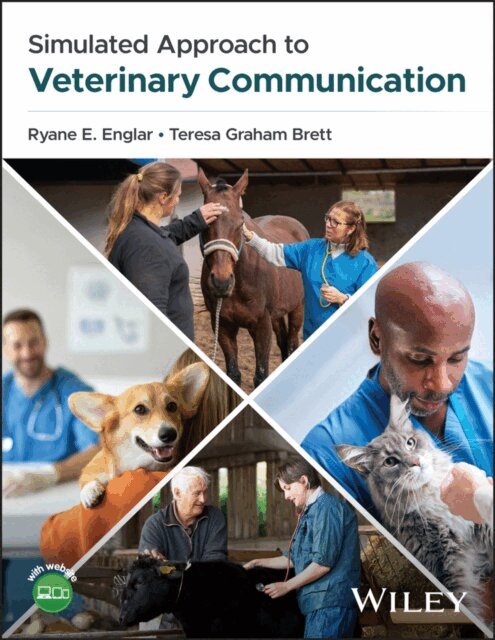 Teresa Graham Brett, Ryane E. Englar - Simulated Approach to Veterinary Communication, E-bok