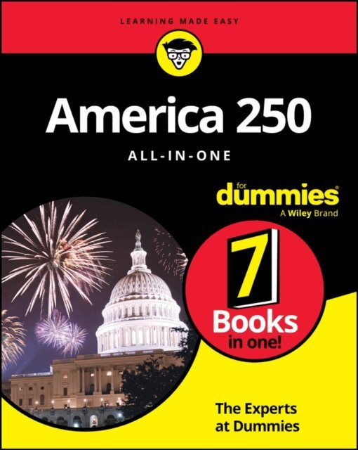 The Experts at Dummies - America 250 All-In-One For Dummies, E-bok