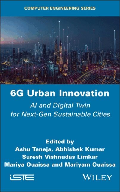 Mariyam Ouaissa, Mariya Ouaissa, Suresh Vishnudas Limkar, Abhishek Kumar, Ashu Taneja - 6G Urban Innovation, E-bok