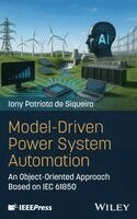 Iony Patriota de Siqueira - Model-Driven Power System Automation, Inbunden