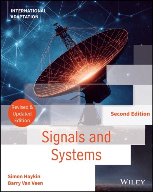 Barry Van Veen, Simon Haykin - Signals and Systems, International Adaptation, Revised and Updated, E-bok