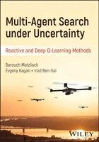 Barouch Matzliach, Evgeny Kagan, Irad Ben-Gal - Multi-Agent Search under Uncertainty, Inbunden