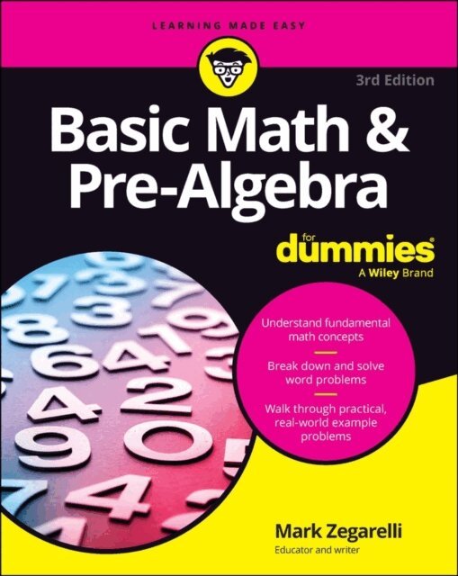 Mark Zegarelli - Basic Math & Pre-Algebra For Dummies, E-bok
