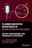 Awo Afi Kwapong, Seth Kwabena Amponsah, Yashwant V. Pathak - Plasmid-Mediated Resistance in Gram-Negative Bacteria, Inbunden