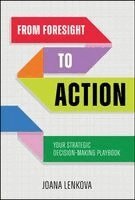 Joana Lenkova - From Foresight to Action, Inbunden. Tillgänglighet: Lägg i varukorg