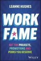 Leanne Hughes - Work Fame, Häftad. Tillgänglighet: Lägg i varukorg