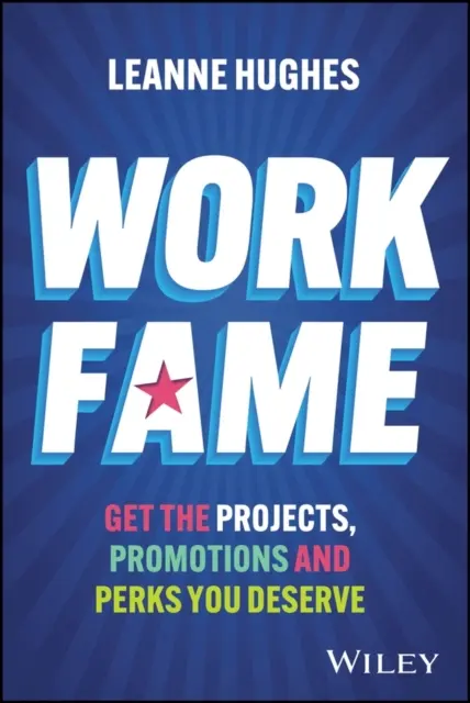 Leanne Hughes - Work Fame, E-bok. Tillgänglighet: Lägg i varukorg