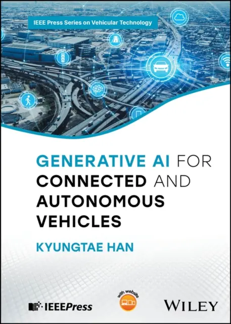 Kyungtae Han - Generative AI for Connected and Autonomous Vehicles, E-bok. Tillgänglighet: Lägg i varukorg